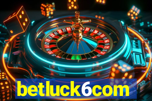 betluck6com