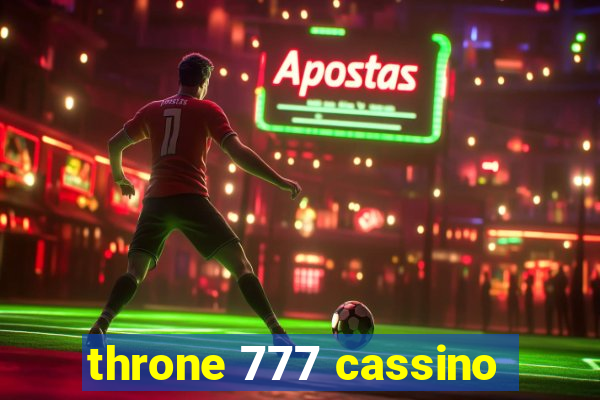 throne 777 cassino