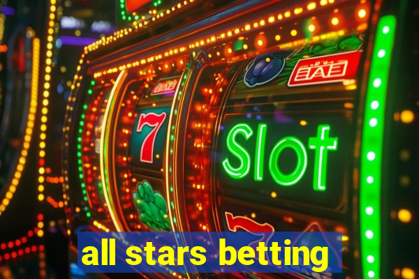 all stars betting