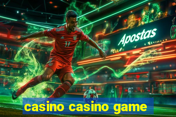 casino casino game