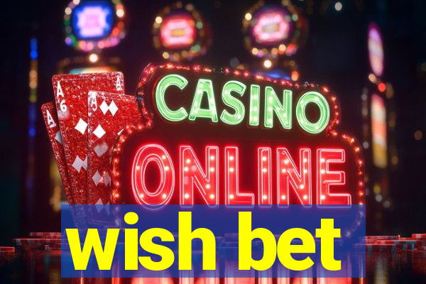 wish bet