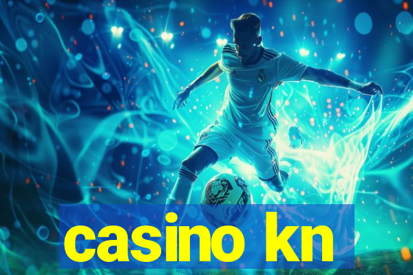 casino kn