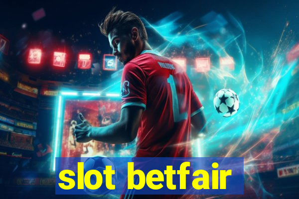 slot betfair