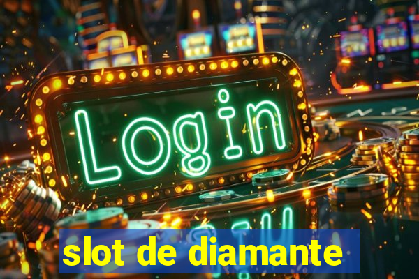 slot de diamante