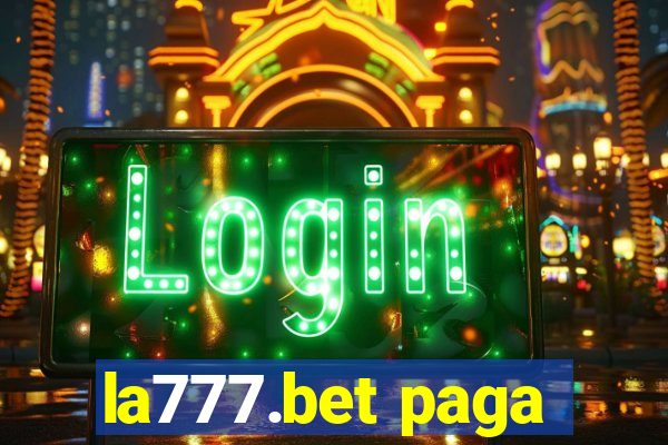 la777.bet paga