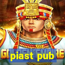 piast pub