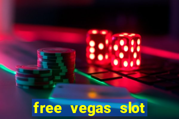 free vegas slot machines online