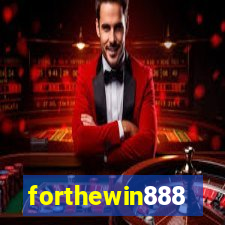 forthewin888