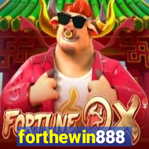 forthewin888