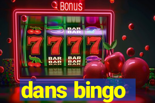 dans bingo