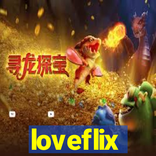 loveflix