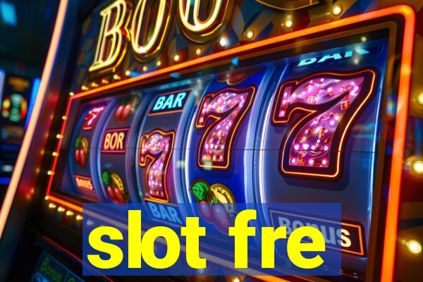 slot fre