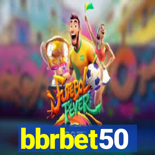 bbrbet50