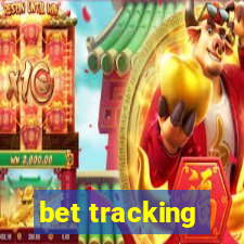 bet tracking