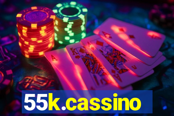 55k.cassino