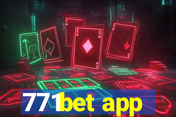 771bet app