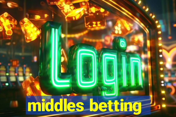 middles betting