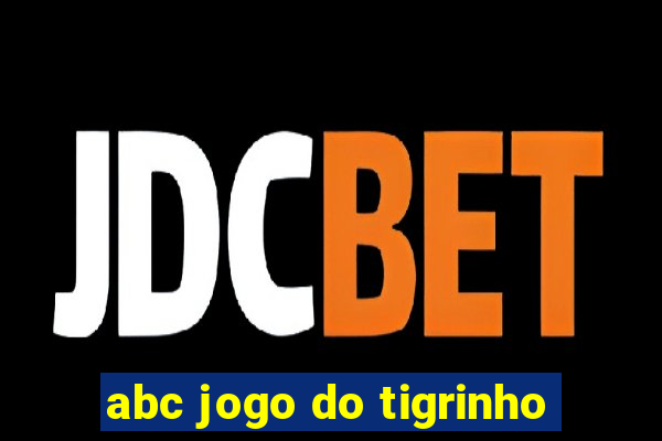 abc jogo do tigrinho