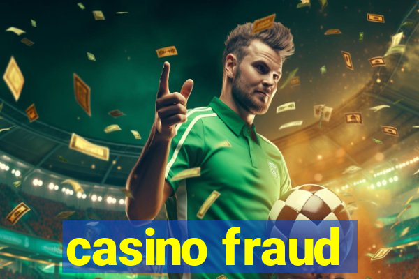 casino fraud