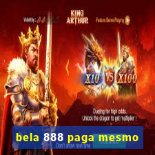 bela 888 paga mesmo