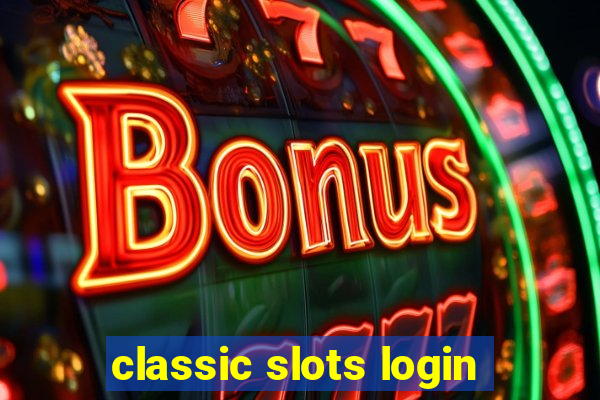 classic slots login