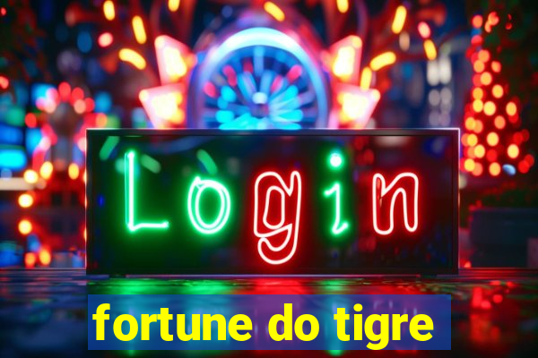 fortune do tigre