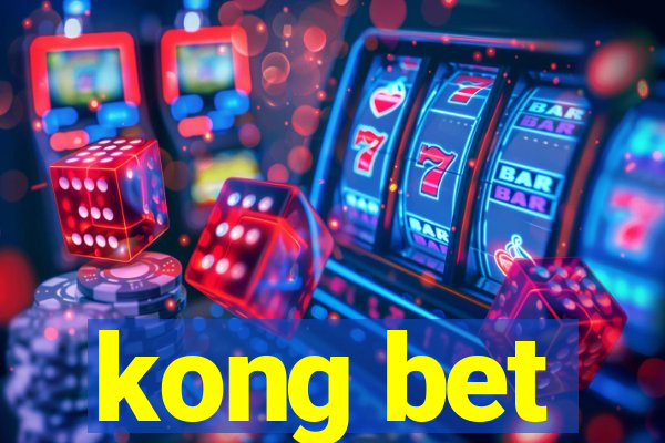 kong bet