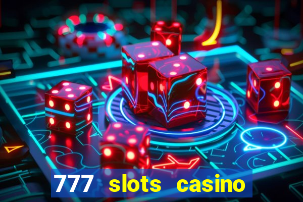 777 slots casino online gcash