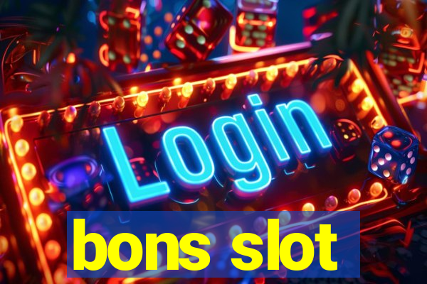 bons slot