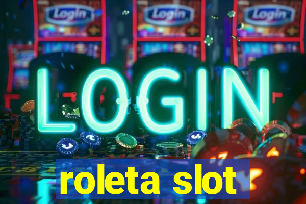 roleta slot