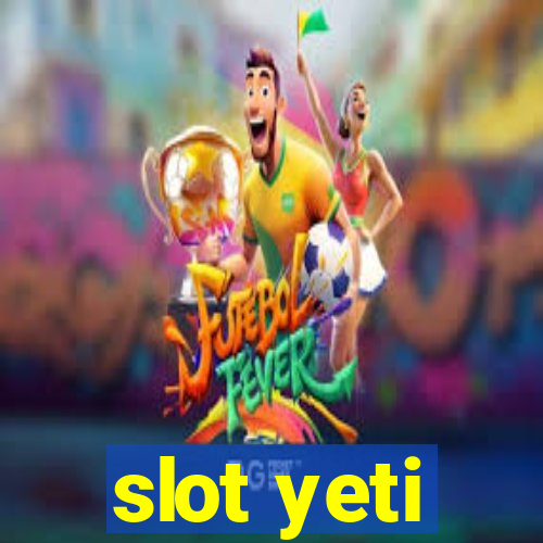 slot yeti