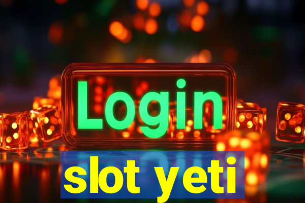 slot yeti