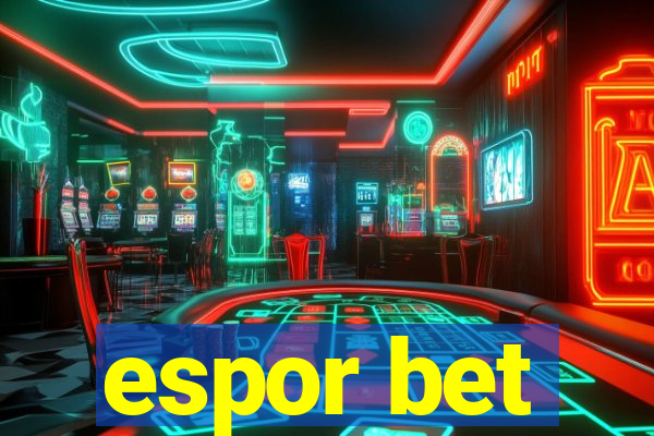 espor bet