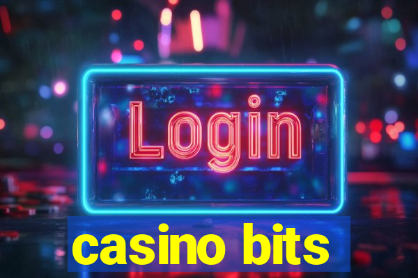 casino bits