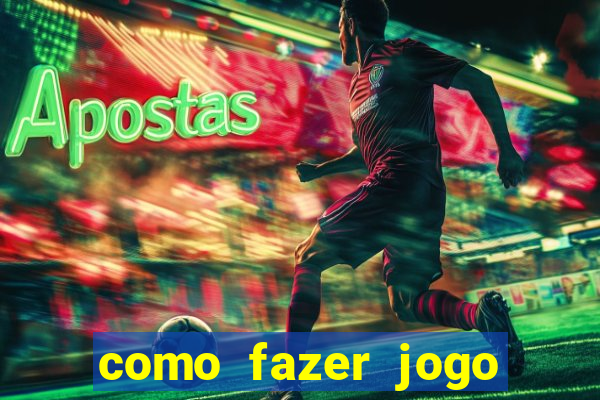 como fazer jogo pela internet