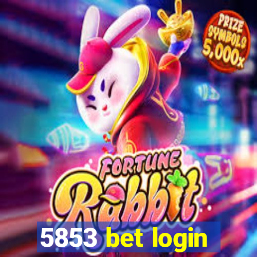 5853 bet login