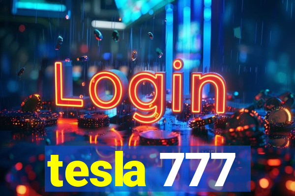 tesla 777