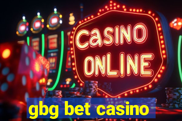 gbg bet casino