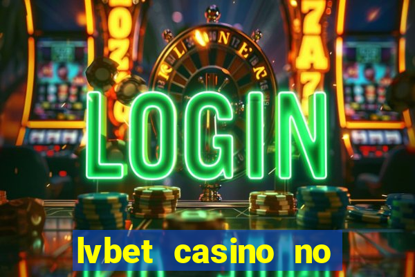 lvbet casino no deposit bonus