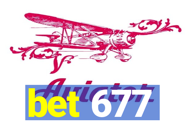 bet 677