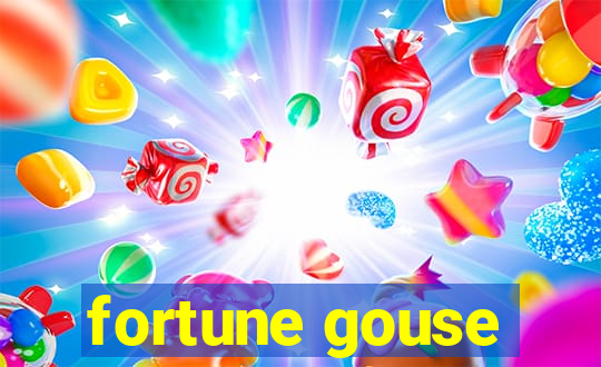 fortune gouse