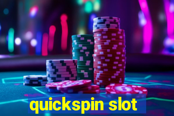 quickspin slot