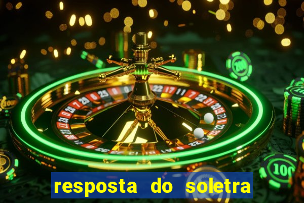 resposta do soletra de hoje