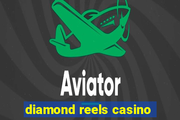 diamond reels casino