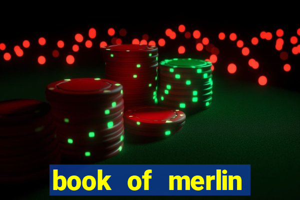 book of merlin slot free play