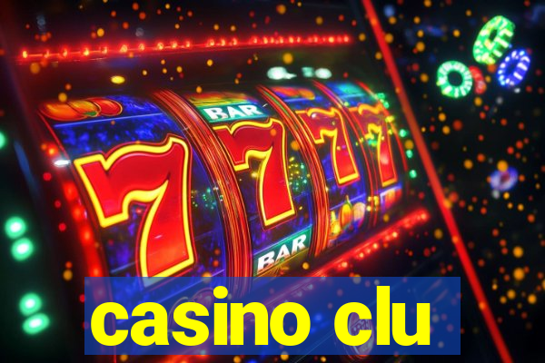 casino clu