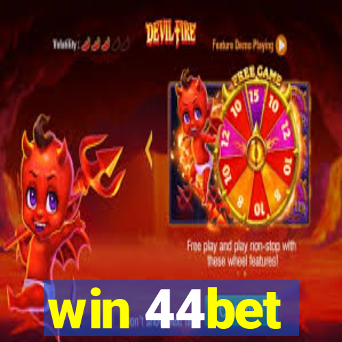 win 44bet