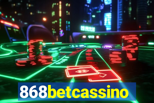 868betcassino