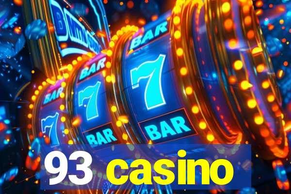 93 casino