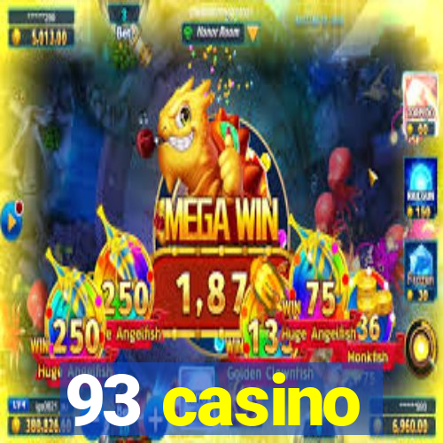 93 casino